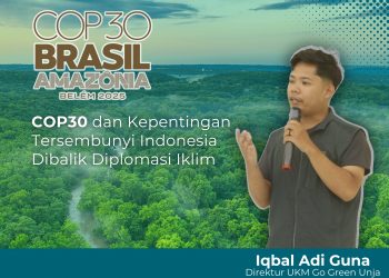 COP30 dan Kepentingan Tersembunyi indonesia di Balik Diplomasi Iklim