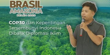 COP30 dan Kepentingan Tersembunyi indonesia di Balik Diplomasi Iklim